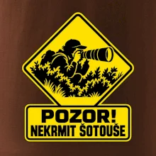Pozor nekrmit šotouše