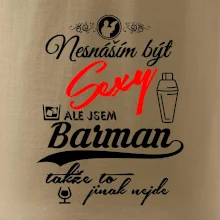Nesnáším být sexy - barman