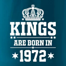 Kings are born in 1972
