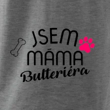 Jsem máma Bulteriéra
