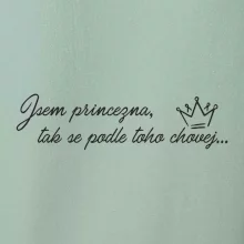 Jsem princezna, tak se podle toho chovej Jsem princezna, tak se podle toho chovej