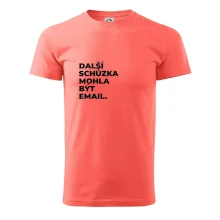 DALŠÍ SCHŮZKA MOHLA BÝT EMAIL.