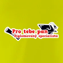 Pro tebe pan Diplomovaný specialista