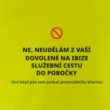 Dovolená na Ibize není služební cesta