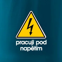 Pracuji pod napětím