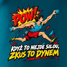 Když to nejde silou zkus to dynem