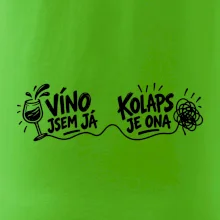 Víno jsem já a kolaps je ona