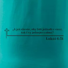 Citáty z bible - Lukáš 6:31