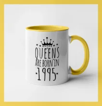 Queens are born in 1995