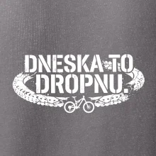 Dneska to dropnu