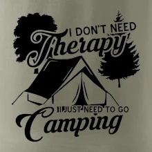 I don't need therapy camping