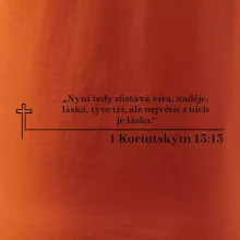 Citáty z bible - 1 Korintským 13:13