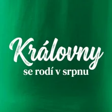 Černobílý nápis  Královny se rodí v srpnu