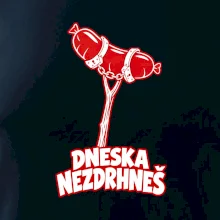 Dneska nezdrhneš