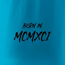 Born in - Římské číslo 1991