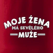 Moje žena má skvělého muže