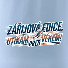 Zářijová edice. Utíkám před věkem!