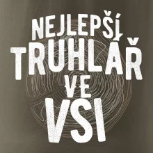 Nejlepší truhlař ve vsi