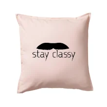 Stay Classy - mustache