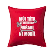 Můj táta mi dal do ruky nářadí