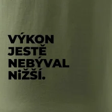 VÝKON JESTĚ NEBÝVAL NIŽŠÍ.