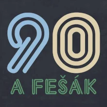 90 a fešák
