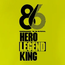 Hero, Legend, King 1986