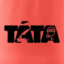Táta nápis - svářeč