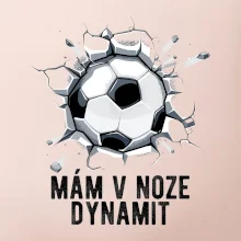 Mám v noze dynamit