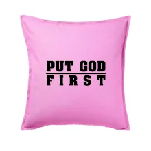 Put God first tlustý nápis
