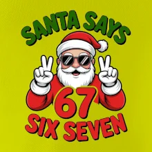 Santa says 67