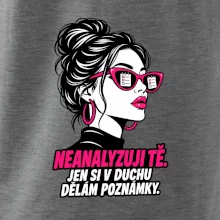 Neanalyzuji tě. Jen si v duchu dělám poznámky