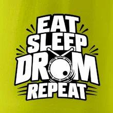 Eat sleep drum repeat - minimalistický bubenický slogan