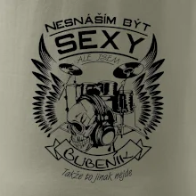 Nesnáším být sexy - bubeník