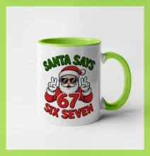 Santa says 67