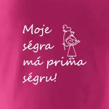Moje ségra má prima ségru!