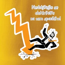 Nedotýkejte se elektrikáře na zem spadlého