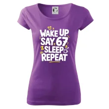 67 wake up repeat