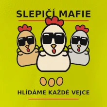 Slepičí mafie hlídá každé vejce