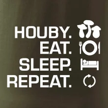 Houby Eat Sleep Repeat