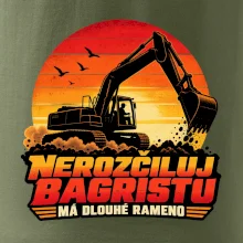 Nerozčiluj bagristu má dlouhé rameno