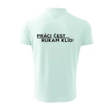 Práci čest a rukám klid