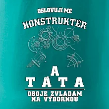 Oslovuji mě konstruktér a táta