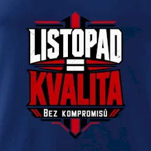 Listopad rovná se kvalita bez kompromisů