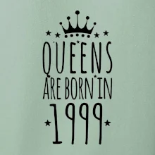 Queens are born in 1999