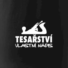 Tesařství - hoblík (vlastní nápis)