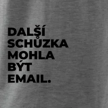 DALŠÍ SCHŮZKA MOHLA BÝT EMAIL.