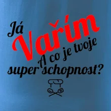 Já vařím - tvoje superschopnost? šikmý nápis