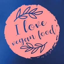 I love vegan food