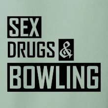 Sex drugs bowling